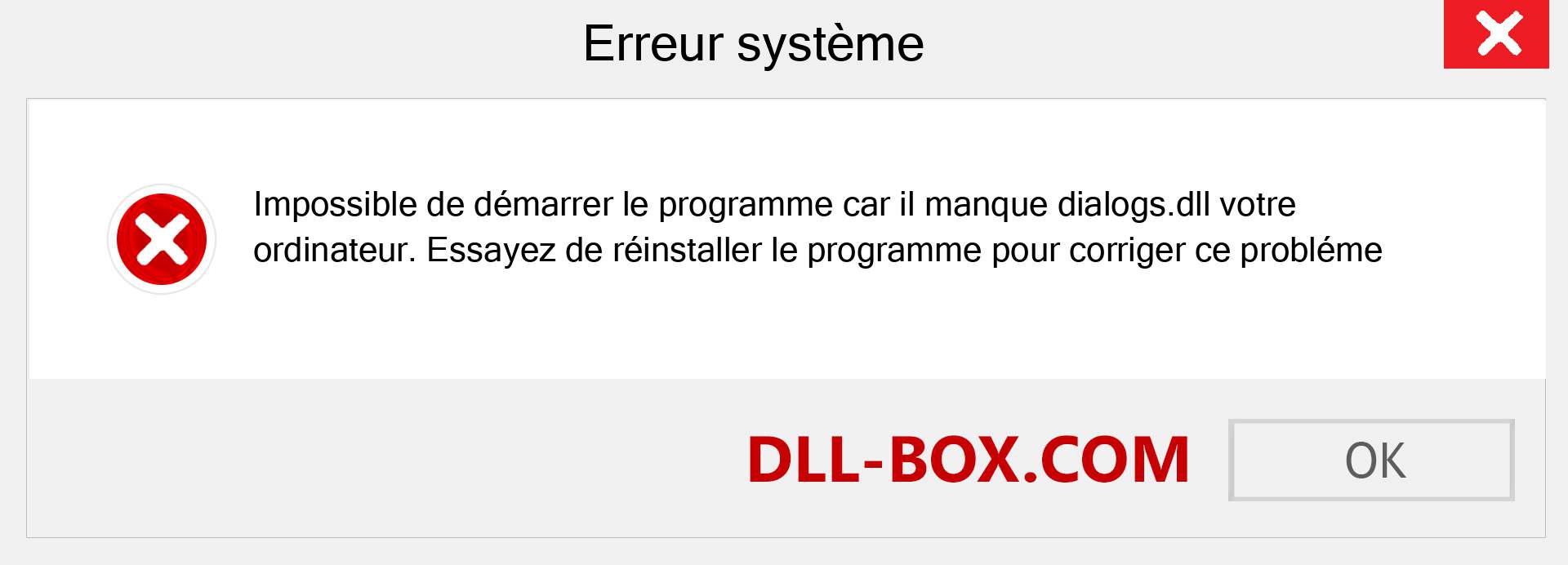 Le fichier dialogs.dll est manquant ?. Télécharger pour Windows 7, 8, 10 - Correction de l'erreur manquante dialogs dll sur Windows, photos, images